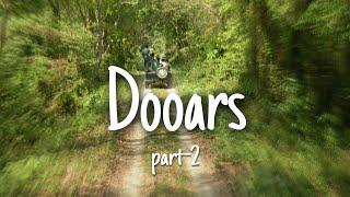 Incredible Dooars - North Bengal | Part-2 | Culture Code - Make Me Move