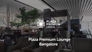 Plaza Premium Lounge Bangalore Review