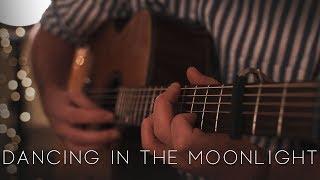 Dancing In The Moonlight - Toploader // Fingerstyle Guitar Cover