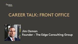 From Back Office to Hedge Fund Manager and Entrepreneur - Career  Talk w Jim Osman