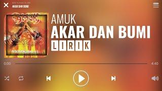 Amuk - Akar Dan Bumi [Lirik]