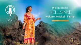 #10 Wie du deine Hellsinne weiterentwickeln kannst | Andrea Randt