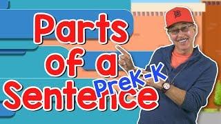 Parts of a Sentence | Pre-K and Kindergarten Version | Jack Hartmann