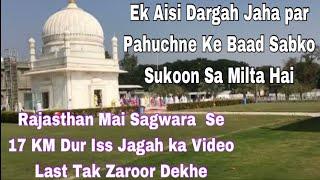 Galiakot , TAHERABAD , Rajasthan, A 2 Z Video of Dargah Babji Fakhruddin Shaheed, गलियाकोट(राजस्थान)