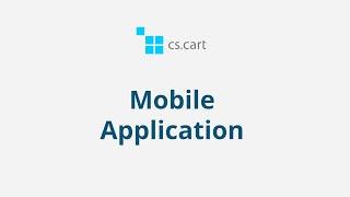 CS-Cart Multi-Vendor: Mobile Application for Multi-Vendor