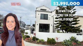 Home Tour | a $2,995,000 Downtown Huntington Beach California | Real Estate