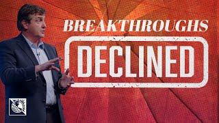 Breakthroughs Declined | Pastor Allen Jackson