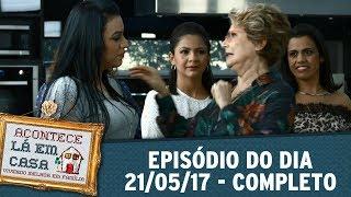 Acontece Lá Em Casa (21/05/17) | Completo