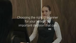 How To Choose The Right ID Scanner For Your Hotel