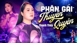 Phận Gái Thuyền Quyên - Thanh Thủy Bolero | Official Music Video