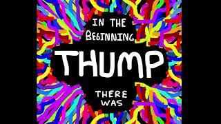 Thumpasaurus—Space Barn (Official Audio)