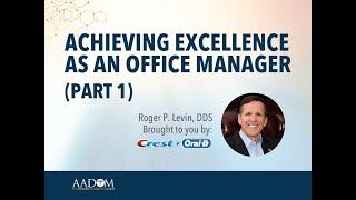 LIVEcast: Achieving Excellence as an Office Manager - Part 1