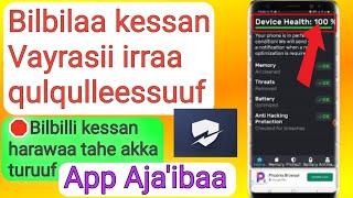 Bilbilaa Kessaan Vayrasii Irraa Qulqulleessuuf App nuu qarqaruu