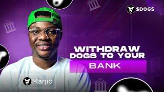 Sell Your Dogs Token And Withdraw To Your Bank