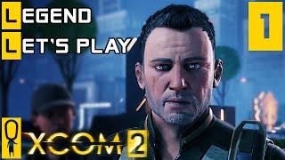 XCOM 2 - Part 1 - First Class of XCOM 2! - Let's Play - XCOM 2 Gameplay [Legend Ironman]