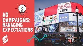 Ethic Advertising | Managing Ad Campaign Expectations