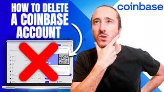 HOW TO DELETE COINBASE ACCOUNT (Close Coinbase Account)