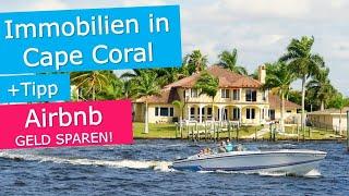 Cape Coral - Immobilien am Wasser in Florida, Tipp zu Airbnb Geld sparen! Bootsführerschein SBF See