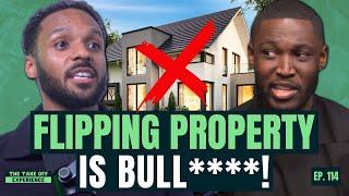 Property Experts CLASH: Flipping Property Is A Nonsense Strategy! | Alfred Dzadey & Property By Kazy