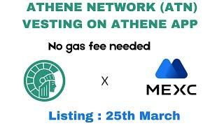 ATHENE NETWORK (ATN) VESTING IN ATHENE APP (NO GAS FEE)