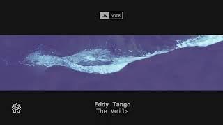 Eddy Tango - The Veils