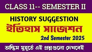 Class 11 semester II History suggestion/History suggestion 2025 class xi semester 2/class 11 history