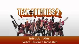 Team Fortress 2 Soundtrack | Intruder Alert