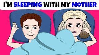 I'm Sleeping With My Own Mom And Here's Why...