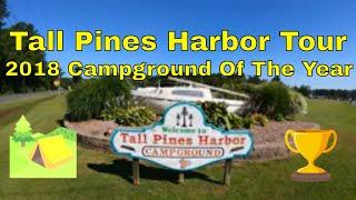 Tall Pines Harbor Campground Tour - 2018 Campground Of The Year!