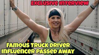 Breaking News! Famous Trucking Influencer That Touched Thousands Of Truck Drivers Passed Away  RIP