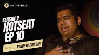 Varun Hariharan | Hotseat Season 2 at The Jeff Goldberg Studio