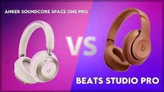 Anker Soundcore Space One Pro vs Beats Studio Pro Technical Comparison