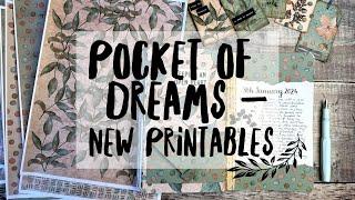 Pocket of Dreams  New Printables