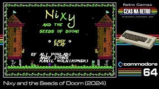 Nixy and the Seeds of Doom (2024) - Commodore 64