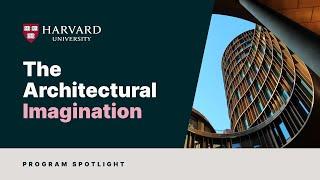 The Architectural Imagination | HarvardX on edX | Course About Video