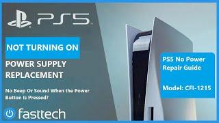 PS5 No Power Repair Guide - No Beep or Light when the Power Button is Pressed (CFI-1215)