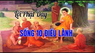 [Sách Nói]  SỐNG 10 ĐIỀU LÀNH   | Trưởng Lão Thích Thông Lạc
