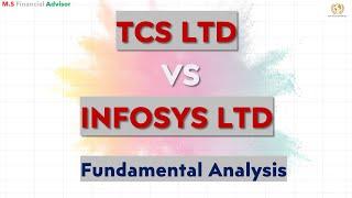 Tcs Limited VS Infosys Ltd | Fundamental Analysis