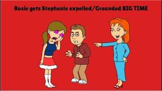 Rosie gets Stephanie expelled/Grounded BIG TIME