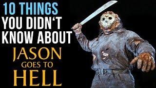 10 Things You Didn't Know About Jason Goes To Hell