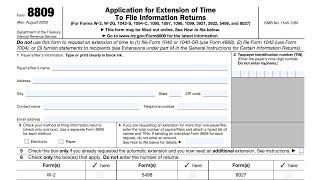 IRS Form 8809 walkthrough (Extension Request for Certain Information Returns)