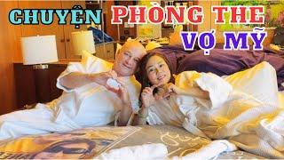 Chuyện PHÒNG THE vợ MỸ | Đêm Đầu Tiên Trên Du Thuyền | Trang Cuộc Sống Mỹ