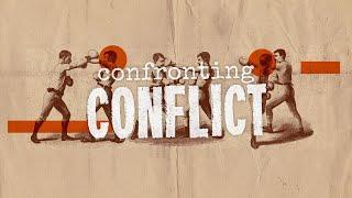 Confronting Conflict - In The Church