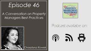 PM Mastermind Show Ep 46 - Chrysztyna Rowak – A Conversation on Property Managers Best Practices