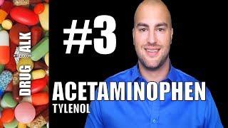 ACETAMINOPHEN (TYLENOL) - PHARMACIST REVIEW - #3