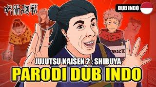 Jujutsu Kaisen Parodi S2 : Insiden Shibuya  Dub Indonesia