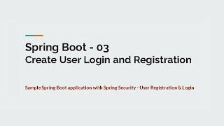 03 Create User Login & Registration with Spring Security - Spring Boot