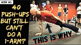 Ask Al – I Can Do 40 Push-ups, So Why Can't I Do a One-Arm?