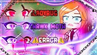 °•Hawk Moth x Ladybug Eyes•°Gacha Meme•×MLB||Gacha Club/Gacha Life Mini Movie GCMM//GLMM AU