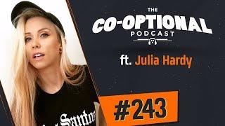 The Co-Optional Podcast Ep. 243 ft. Julia Hardy